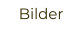 Bilder